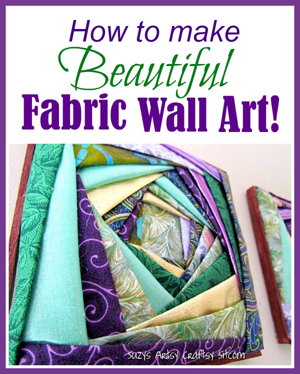 How to make Beautiful Fabric Wall Art